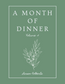 A Month of Dinner: Vol. 1-3 DIGITAL BUNDLE