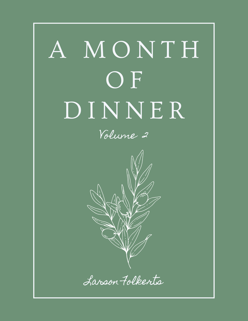 A Month of Dinner, Vol. 2 (E-Book)
